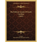 The Political Annals Of South Carolina (1845) - Paperback