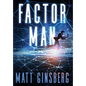Factor Man - Hardcover