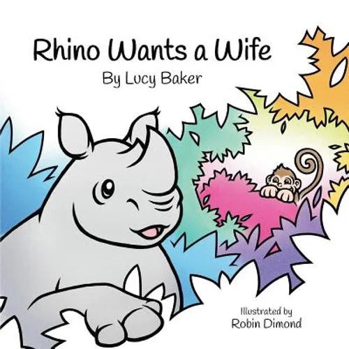 Rhino Wants a Wife - Paperback
