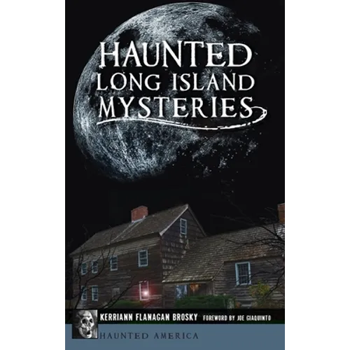 Haunted Long Island Mysteries - Hardcover