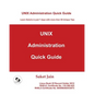 Unix Administration Quick Guide - Paperback
