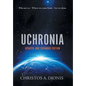 Uchronia: Updated and Extended Edition - Hardcover