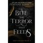 Bite The Terror That Feeds: A Dark Fantasy Romance - Paperback