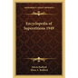 Encyclopedia of Superstitions 1949 - Paperback