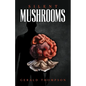 Silent Mushrooms - Paperback