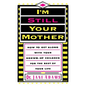 I'm Still Your Mother: How to Get Along with Your Grown-Up Children for the Rest of Your Life - Paperback