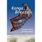 Kanga in the Breeze: The True Story of an Unusual Sisterhood - Paperback