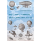 Balloons, Airships and Flying Machines - Paperback