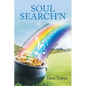 Soul Search'n: An Emotional Life Journey of Poems and Short Stories - Paperback