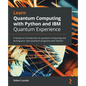 Learn Quantum Computing with Python and IBM Quantum Experience - Paperback