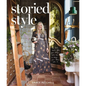 Storied Style: The Book about You, Your Story, and How to Design Your Home with It - Hardcover