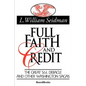 Full Faith and Credit: The Great S & L Debacle and Other Washington Sagas - Paperback