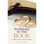 Marriage by the Book: A Biblical Guide to a Successful Marriage - Paperback