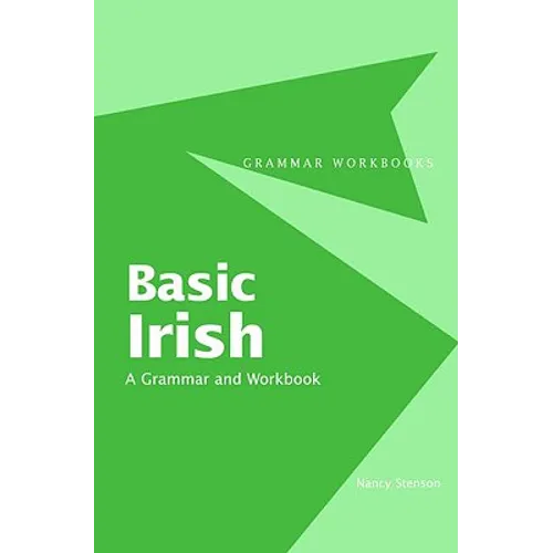 Basic Irish: A Grammar and Workbook - Paperback
