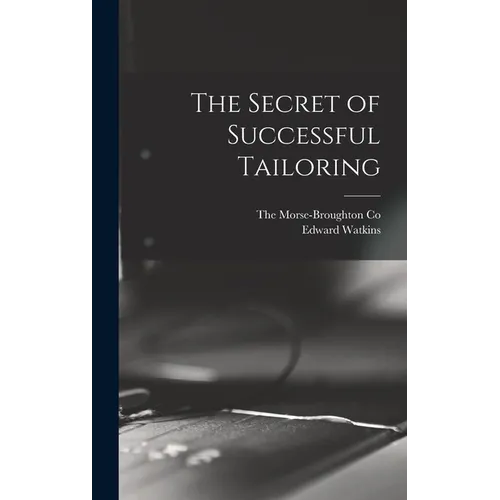 The Secret of Successful Tailoring - Hardcover