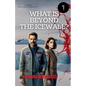 Beyond the Ice Wall "Breaking Boundaries" - Paperback