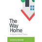 The Way Home: A spoken word opera - Paperback