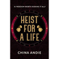 Heist For A Life - Paperback