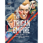 The Rise and Fall of the Trigan Empire, Volume II - Paperback