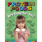Protein Foods Are Good for You! - Paperback