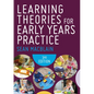 Learning Theories for Early Years Practice - Paperback