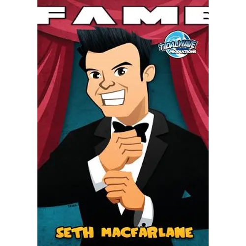 Fame: Seth MacFarlane - Paperback