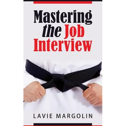 Mastering the Job Interview - Paperback