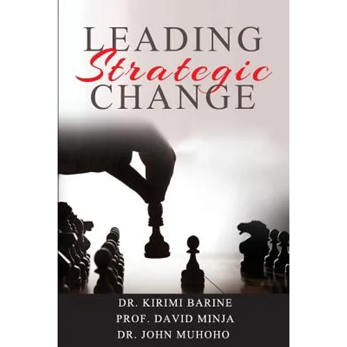 Leading Strategic Change - Paperback