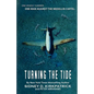 Turning The Tide: One Man Against The Medellin Cartel - Paperback