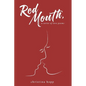 Red Mouth, - Paperback