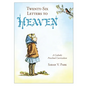 Twenty-Six Letters to Heaven: A Catholic Preschool Curriculum - Paperback