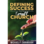 Defining Success For The Small Church - Paperback