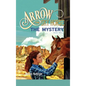 Arrow the Sky Horse: The Mystery - Hardcover