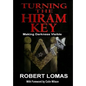 Turning the Hiram Key: Making Darkness Visible - Paperback