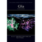 Glia, Second Edition - Hardcover