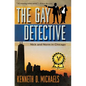 The Gay Detective: Nick and Norm in Chicago - Paperback