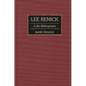 Lee Remick: A Bio-Bibliography - Hardcover