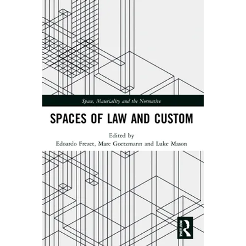 Spaces of Law and Custom - Paperback