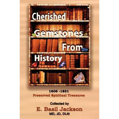 Cherished Gemstones from History: 1606 - 1831 Preserved Spiritual Treasure - Paperback