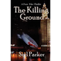 The Killing Ground: A Gray Foxx Thriller - Paperback