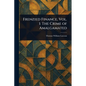 Frenzied Finance, Vol. 1: The Crime of Amalgamated - Paperback