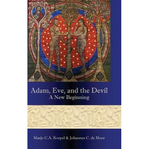 Adam, Eve, and the Devil: A New Beginning - Hardcover