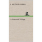 A Cotswold Village - Hardcover