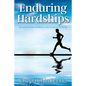 Enduring Hardships: Survival by Faith and Works in Our Uncharted Territories - Paperback