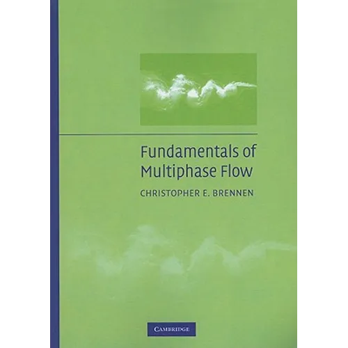 Fundamentals of Multiphase Flow - Paperback