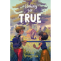 Looking for True - Hardcover