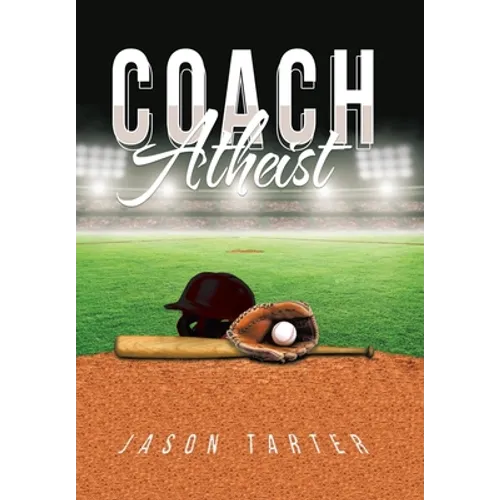Coach Atheist - Hardcover