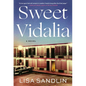 Sweet Vidalia - Hardcover