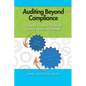 Auditing Beyond Compliance: Using the Portable Universal Quality Lean Audit Model - Paperback
