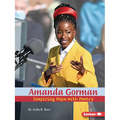 Amanda Gorman: Inspiring Hope with Poetry - Paperback